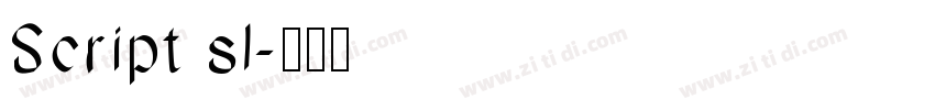 Script sl字体转换